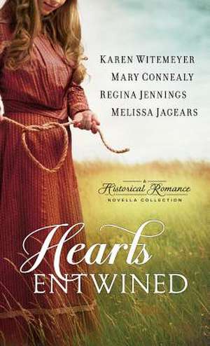 Hearts Entwined de Karen Witemeyer