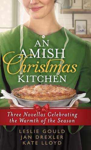 Amish Christmas Kitchen de Leslie Gould