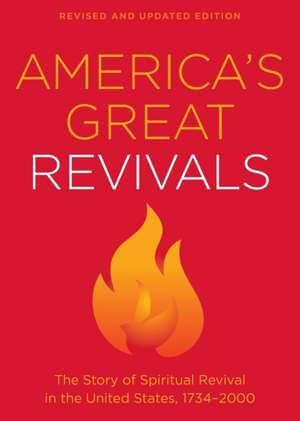 America′s Great Revivals, rev. and de Baker – Tbc