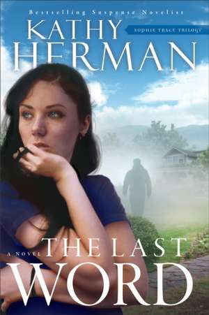 Last Word de Kathy Herman