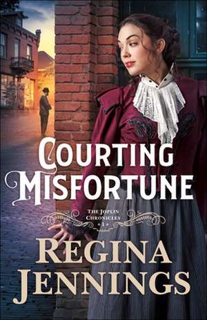 Courting Misfortune de Regina Jennings