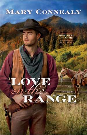 Love on the Range de Mary Connealy