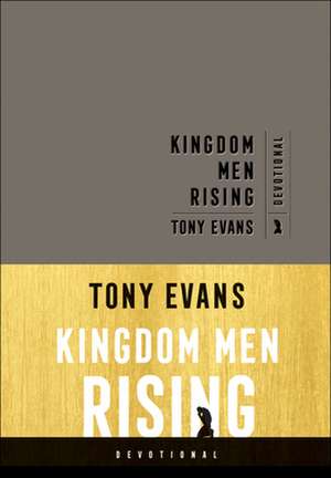 Kingdom Men Rising Devotional de Tony Evans