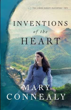 Inventions of the Heart de Mary Connealy