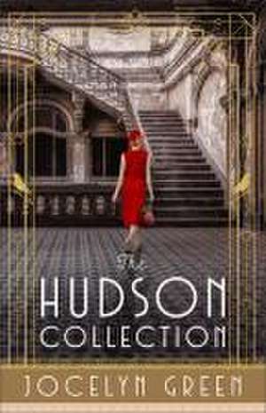 The Hudson Collection de Jocelyn Green