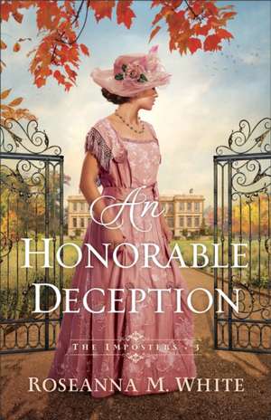 An Honorable Deception de Roseanna M White