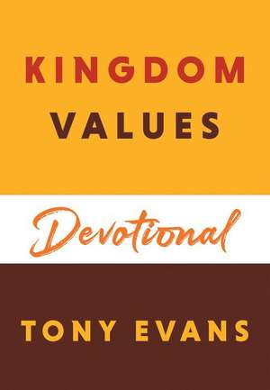 Kingdom Values Devotional de Tony Evans