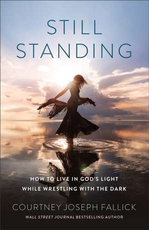 Still Standing de Courtney Joseph Fallick