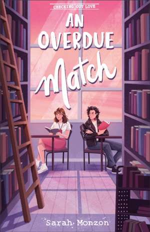 An Overdue Match de Sarah Monzon