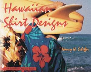 Hawaiian Shirt Designs de Nancy N. Schiffer