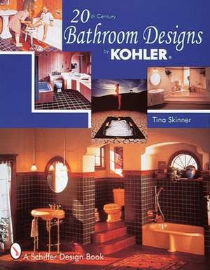 20th Century Bathroom Design by Kohler de Tina Skinner