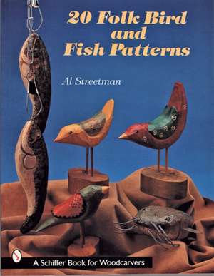 20 Folk Bird and Fish Patterns de Al Streetman