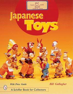 Japanese Toys: Amusing Playthings from the Past de William C. Gallagher