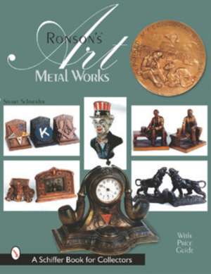 Ronson's Art Metal Works de Stuart Schneider