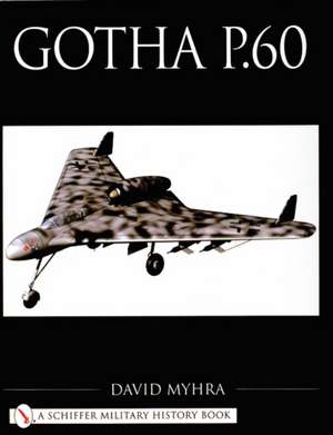 Gotha P.60 de David Myhra