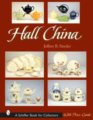 Hall China de Jeffrey B. Snyder