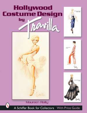 Hollywood Costume Design by Travilla de Maureen Reilly