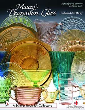 Mauzy's Depression Glass: A Photographic Reference and Price Guide de Barbara & Jim Mauzy