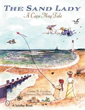 The Sand Lady: A Cape May Tale de Corinne M. Litzenberg