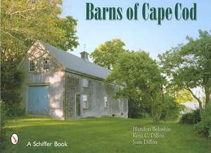 Barns of Cape Cod de Joan Dillon