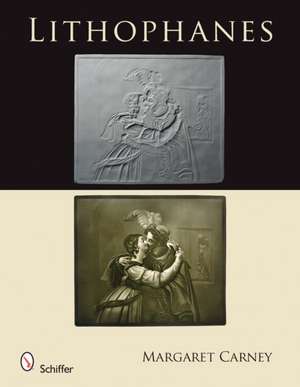 Lithophanes de Margaret Carney