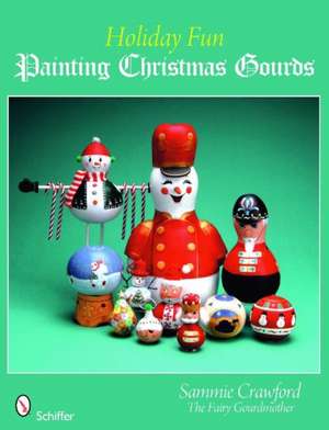 Holiday Fun: Painting Christmas Gourds de Sammie Crawford