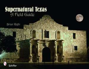 Supernatural Texas de Brian Righi
