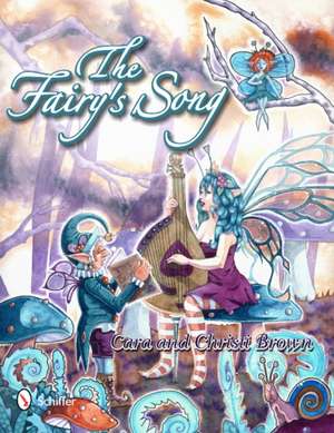 The Fairy's Song de Cara &Christi Brown