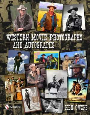 Western Movie Photographs and Autographs de Ken Owens