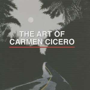 The Art of Carmen Cicero de Phyllis Braff