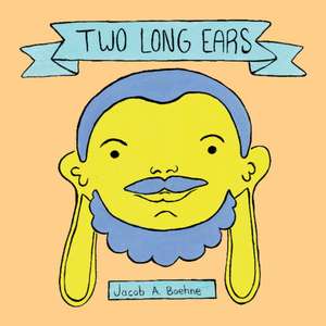 Two Long Ears de Jacob A. Boehne