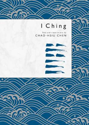 I Ching de Chao-Hsiu Chen