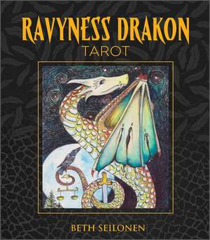 Ravyness Drakon Tarot de Beth Seilonen