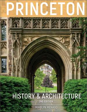 Princeton History & Architecture de Marilyn Menago