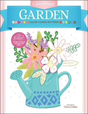 ColorMaps: Garden: Color-Coded Patterns Adult Coloring Book de Olivia Gibbs