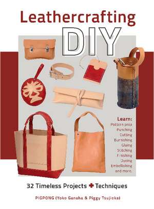 Leathercrafting DIY: 32 Timeless Projects Plus Techniques de Yoko Ganaha