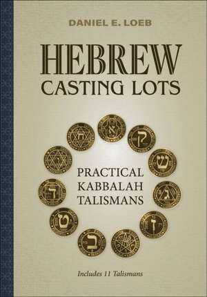 Hebrew Casting Lots de Daniel E Loeb