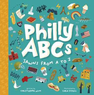 Philly ABCs de Christopher Wink