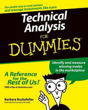 Technical Analysis For Dummies® de Barbara Rockefeller