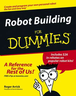 Robot Building for Dummies de R Arrick