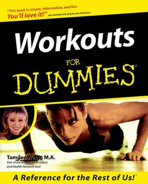 Workouts For Dummies de Tamilee Webb