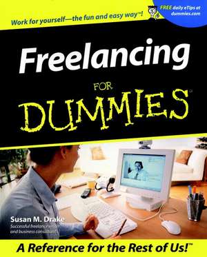 Freelancing For Dummies de SM Drake