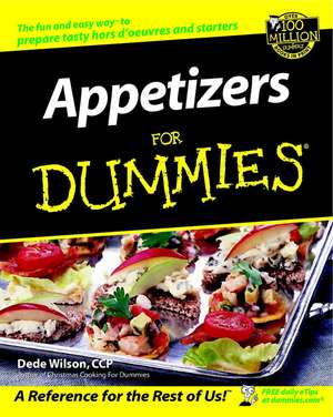 Appetizers For Dummies de D. Wilson