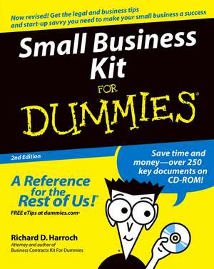 Small Business Kit for Dummies 2e de RD Harroch