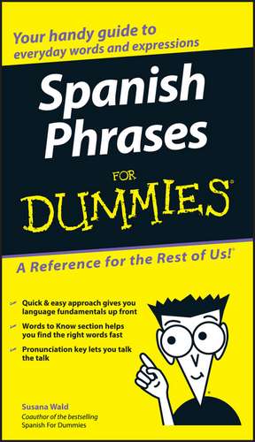 Spanish Phrases For Dummies de Susana Wald