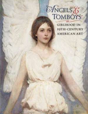 Connor, H: Angels and Tomboys - Girlhood in Nineteenth-Centu de Lauren Lessing