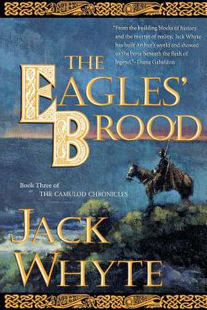 The Eagles' Brood de Jack Whyte