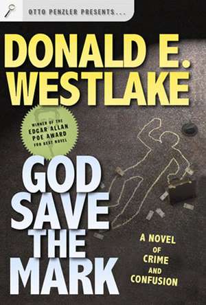 God Save the Mark de Donald E. Westlake