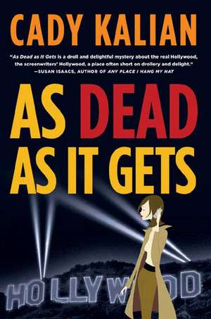 As Dead as It Gets de Cady Kalian