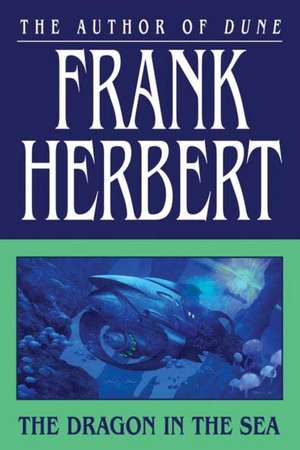 The Dragon in the Sea de Frank Herbert